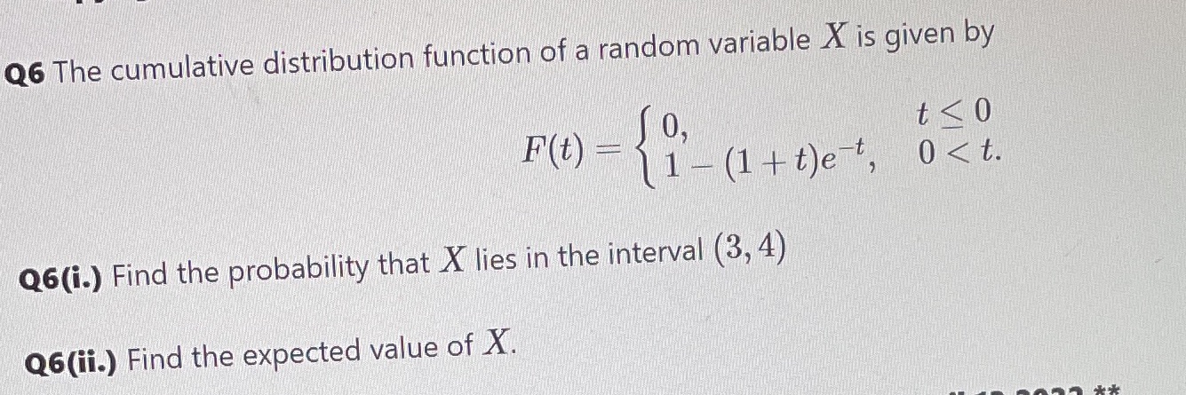 Q6 The cumulative distribution function of a random variable X is given