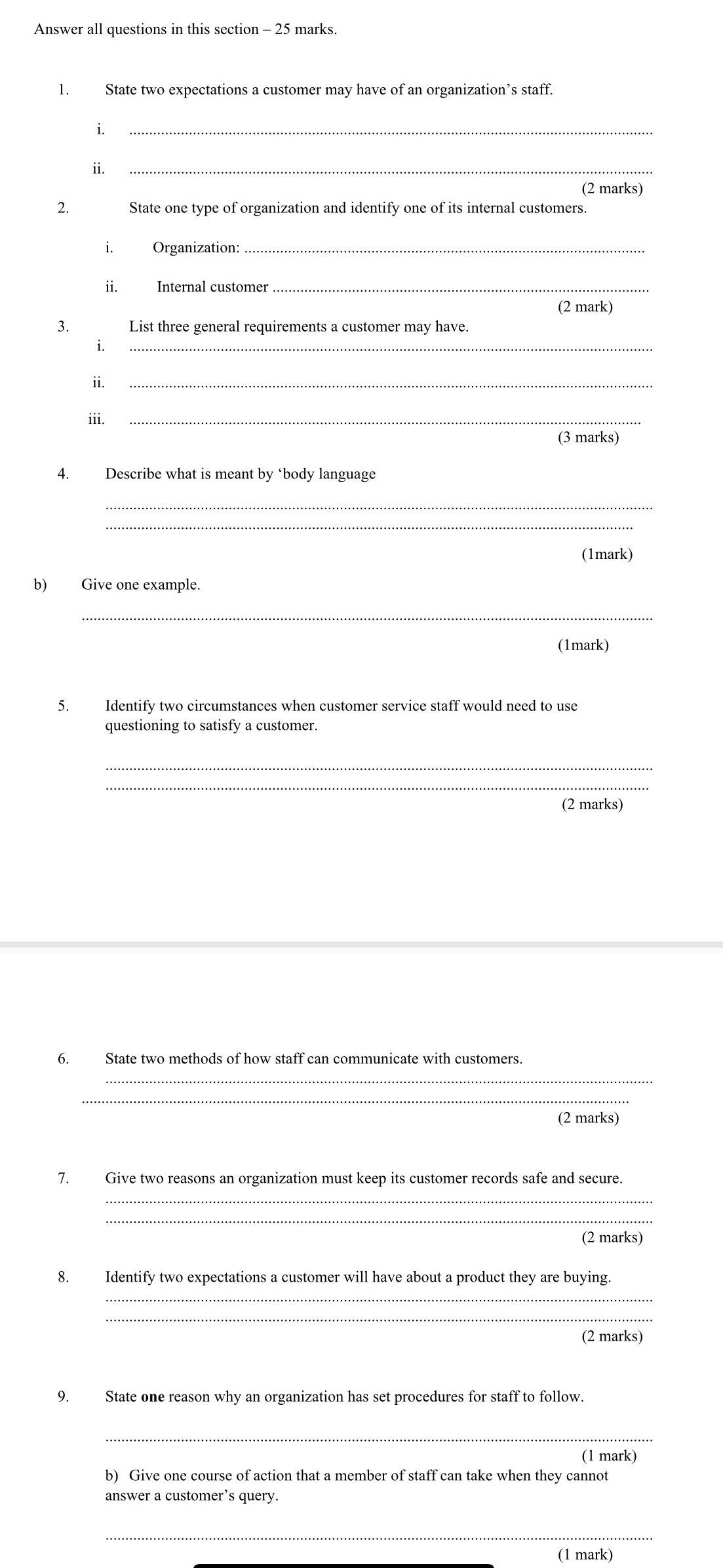 Answer all questions in this section - 25 marks. 1. State