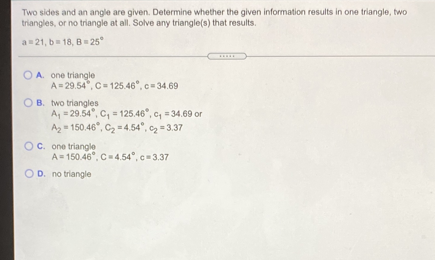 I need help on this question 'Mo sides and an angle are