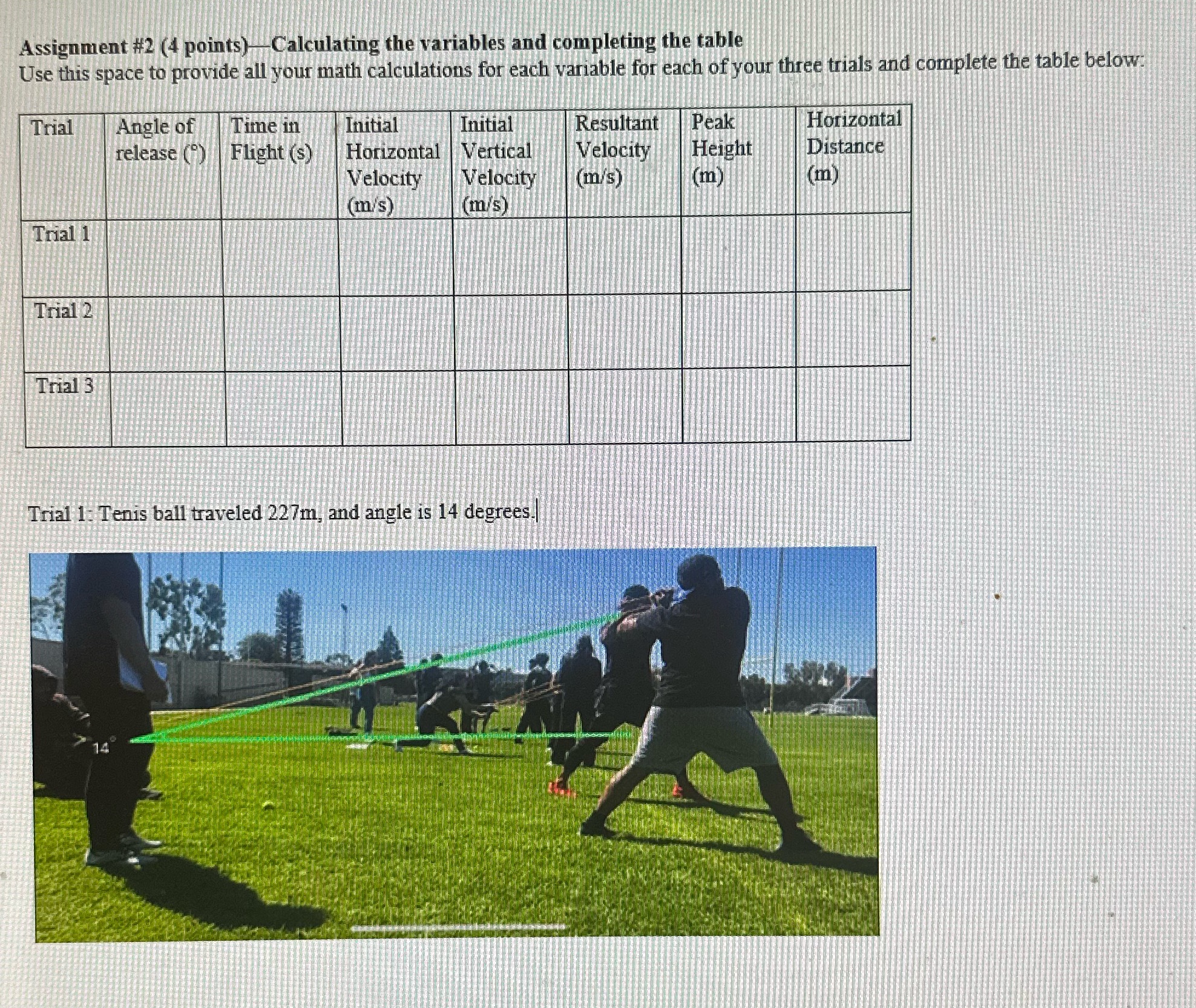 I need help finding the time in flight, initial V, final V,