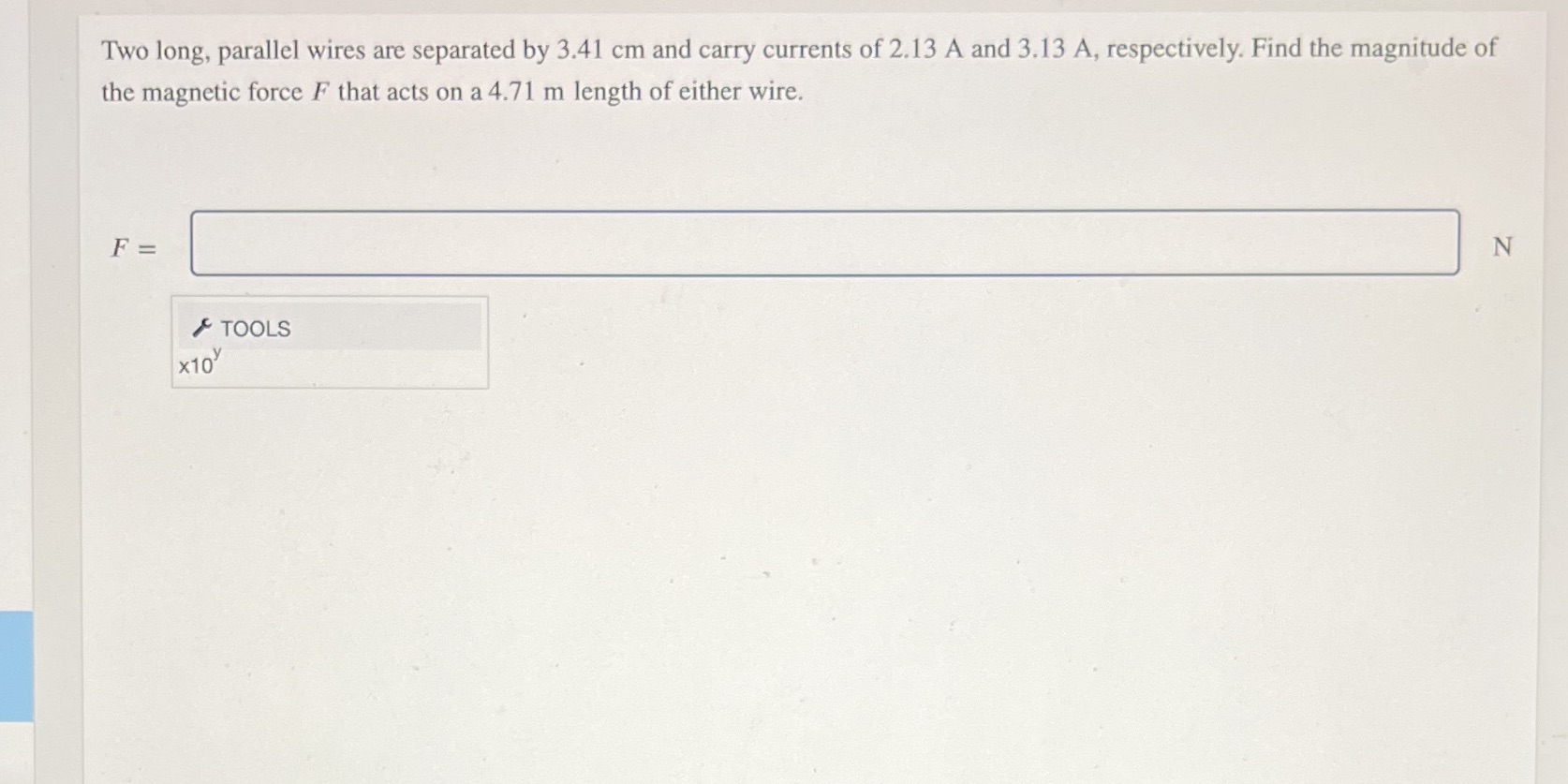 Two long, parallel wires are separated by 3.41 cm and carry