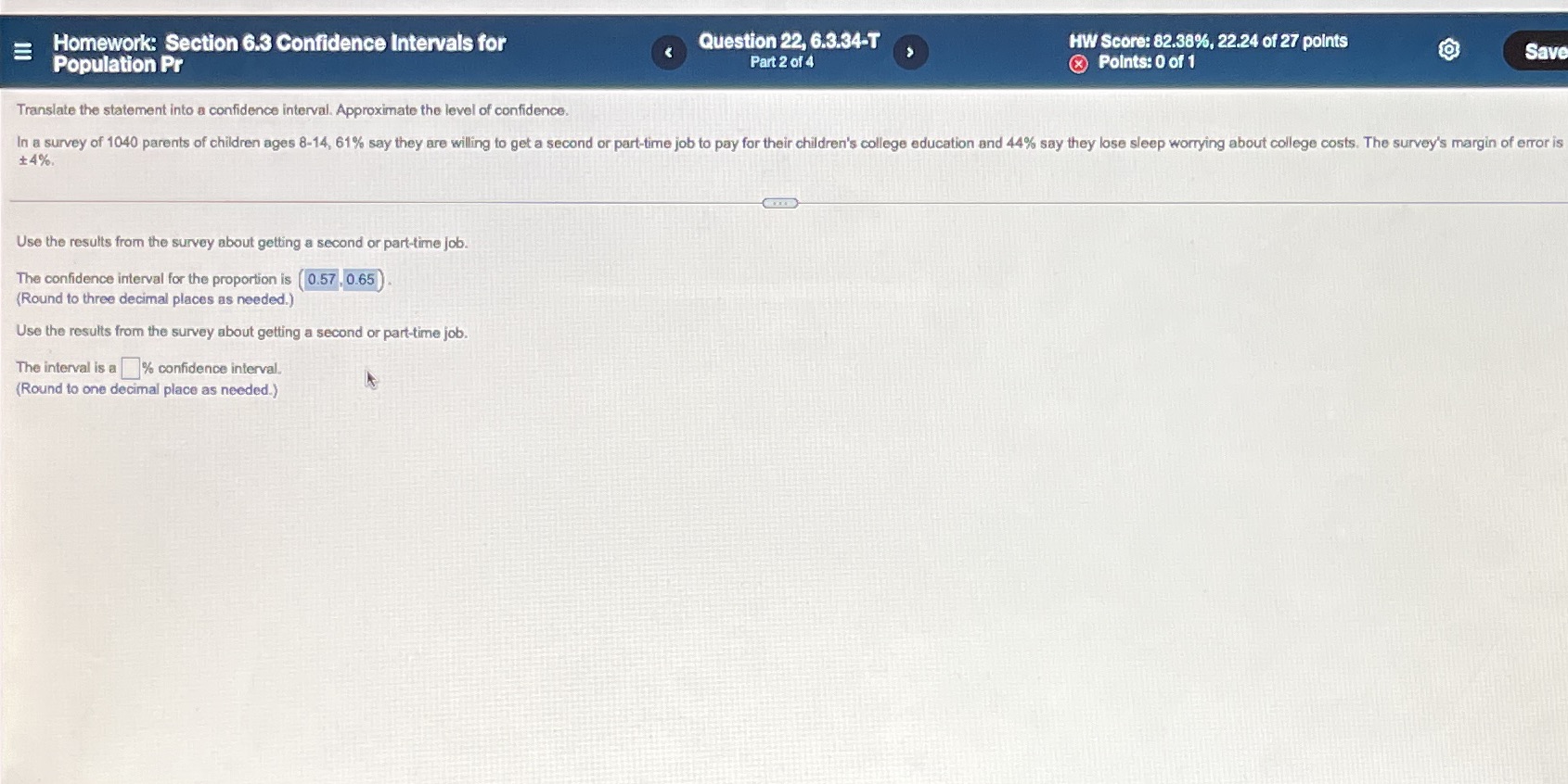 E Homework: Section 6.3 Confidence Intervals for Question 22, 6.3.34-T HW