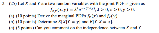 2. (25) Let X and Y are two random variables with