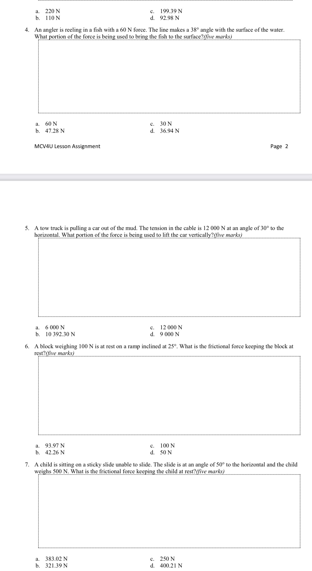  a. 220 N c. 199.39 N 110 N d. 92.98 N