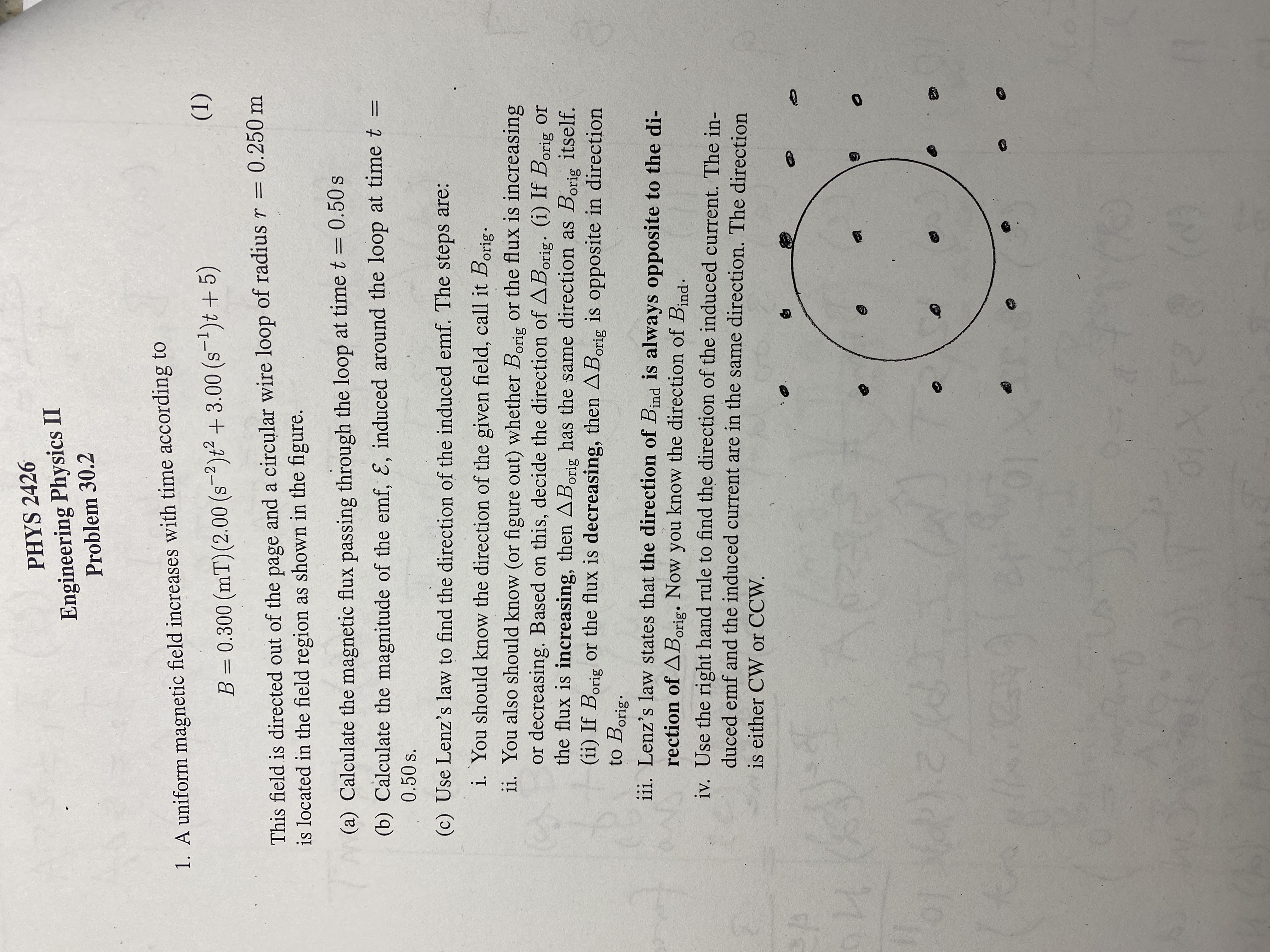  PHYS 2426 Engineering Physics II Problem 30.2 1. A uniform magnetic