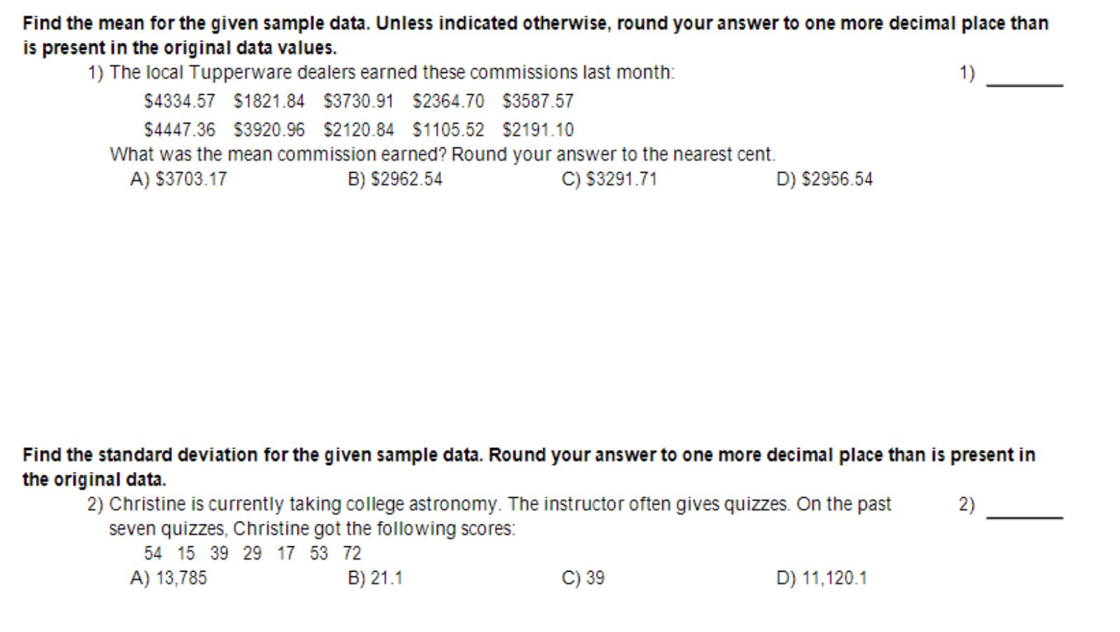 your answertc one more decimal place than is present in the original