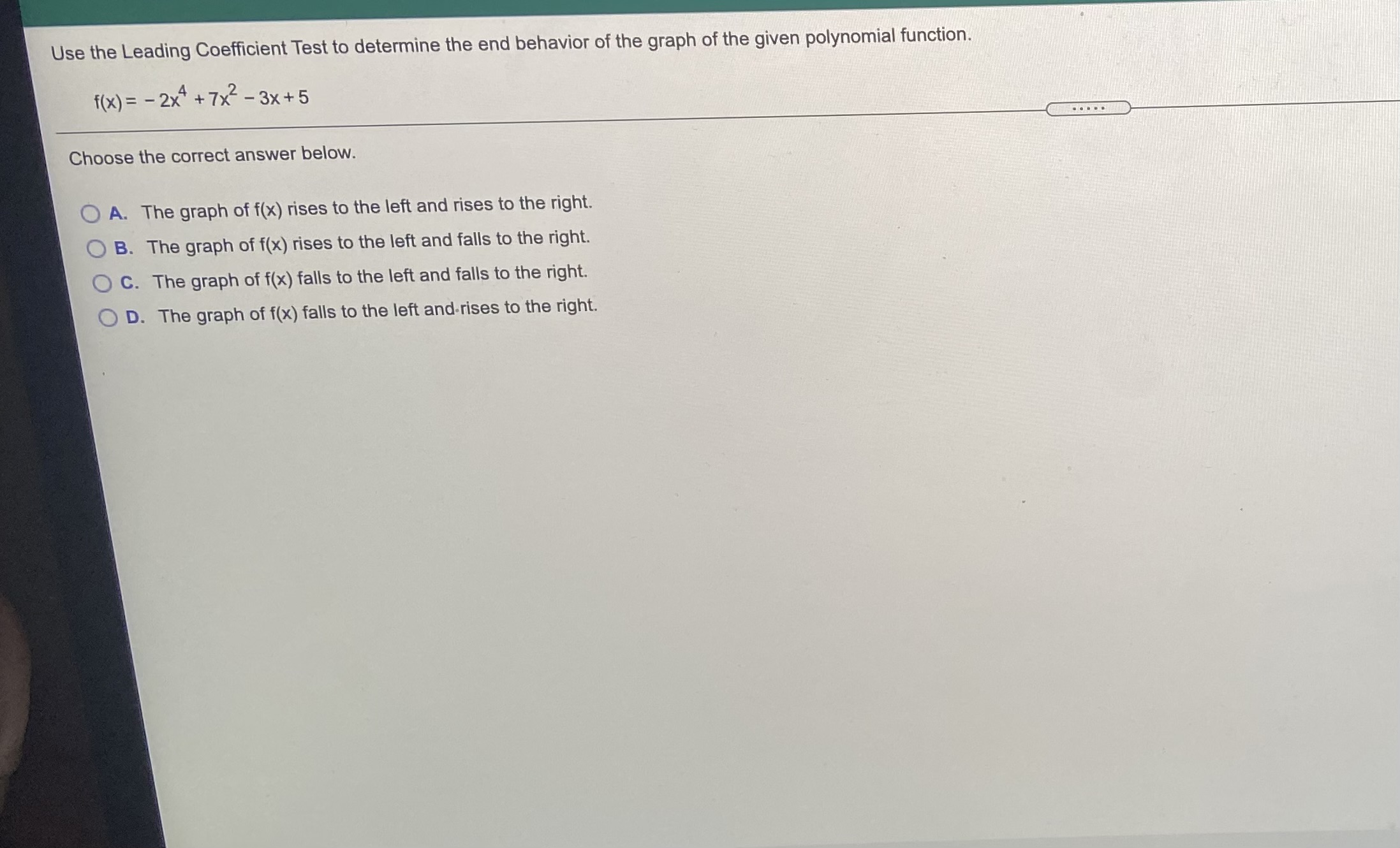  Use the Leading Coefficient Test to determine the end behavior of