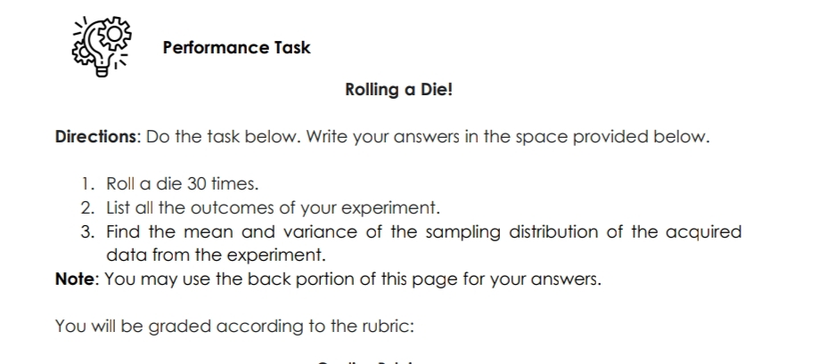  I (Q; Pelformance Task Rolling (I Die! Directions: Do the task
