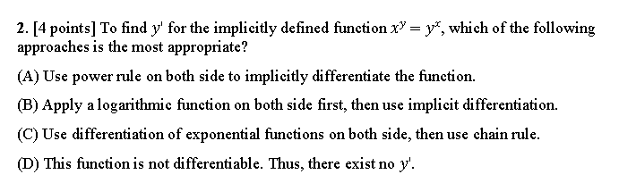  2. [4 points] To find y' for the implicitly defined function