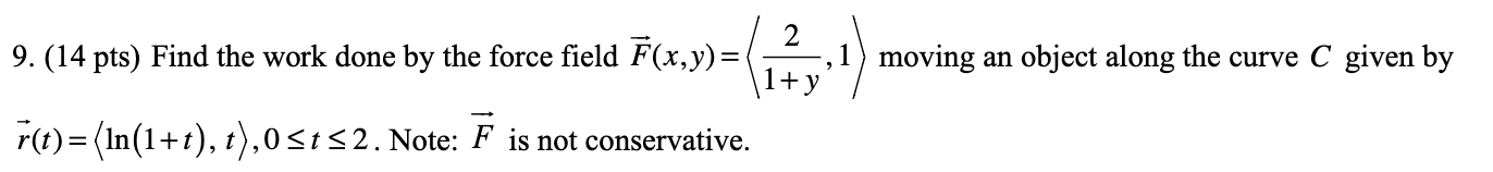 field F(x, y) = moving an object along the curve C given