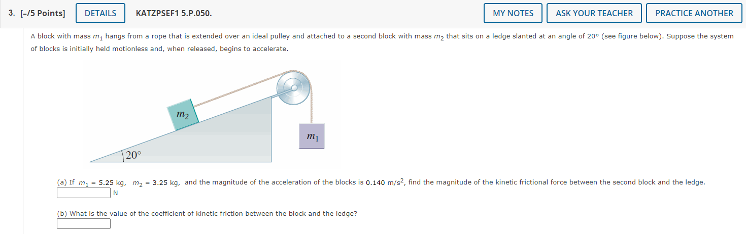 a massless and frictionless pulley as shown in the figure below. Given