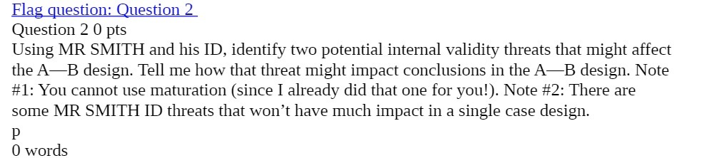 Flag Question: Question 2 Question 2 0 pts Using MR SMITH