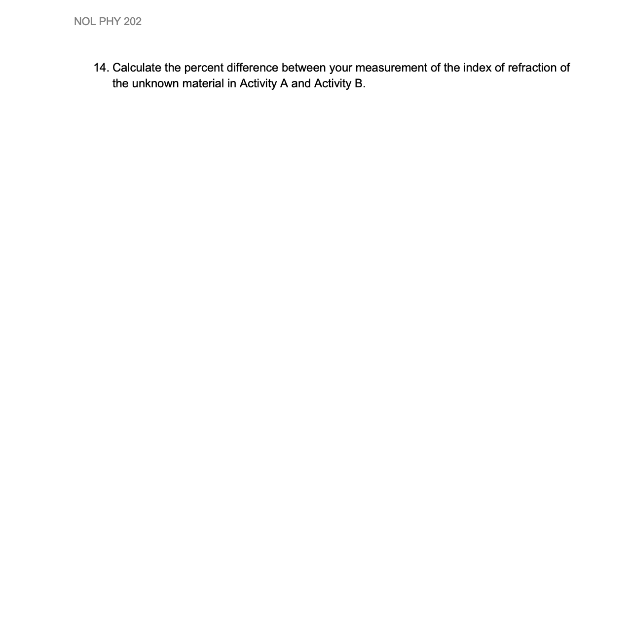 into this document. Please highlight everything you type into this report or