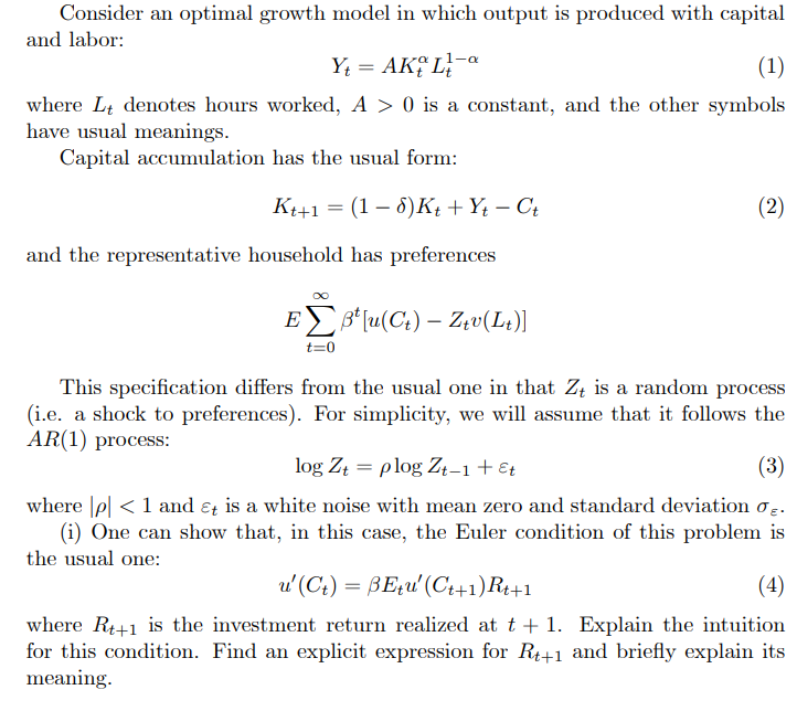 Consider an optimal growth model in which output is produced with