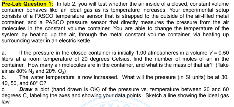 Please help solve the following question: Pre-Lab Question 1: In lab 2,