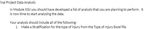 inal Project Data Analysis In Module 5(b) you should have developed