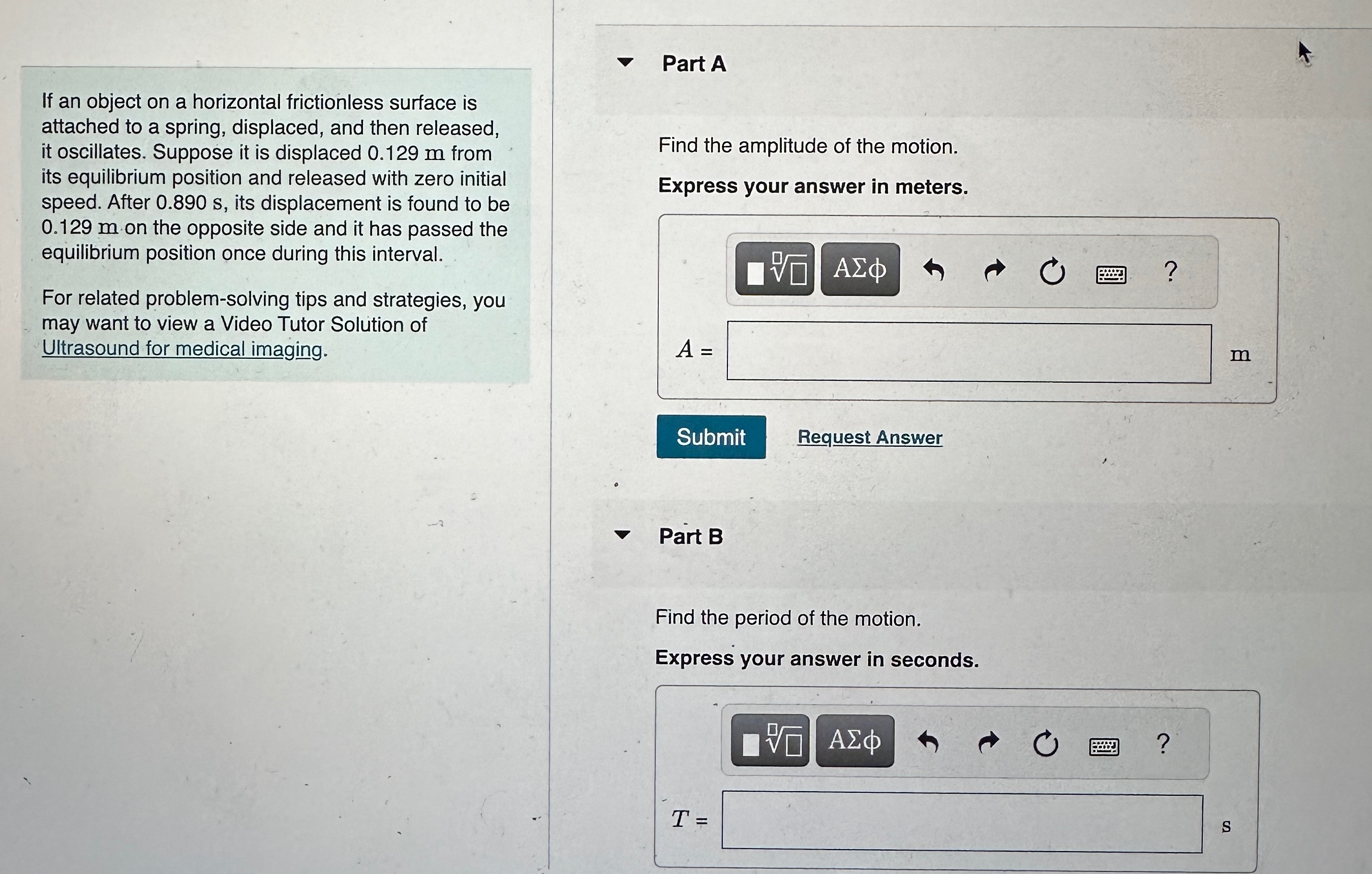 V Part A If an object on a horizontal frictionless surface