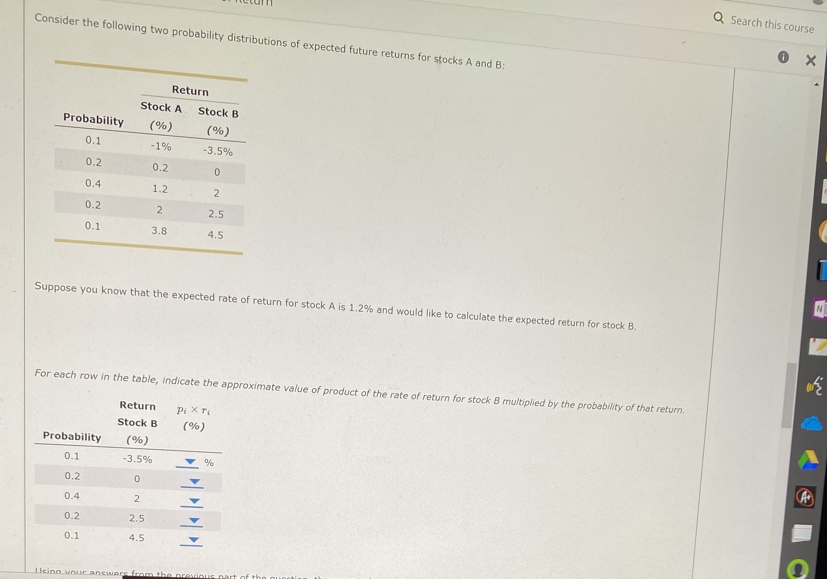 Search this course X Consider the following two probability distributions of