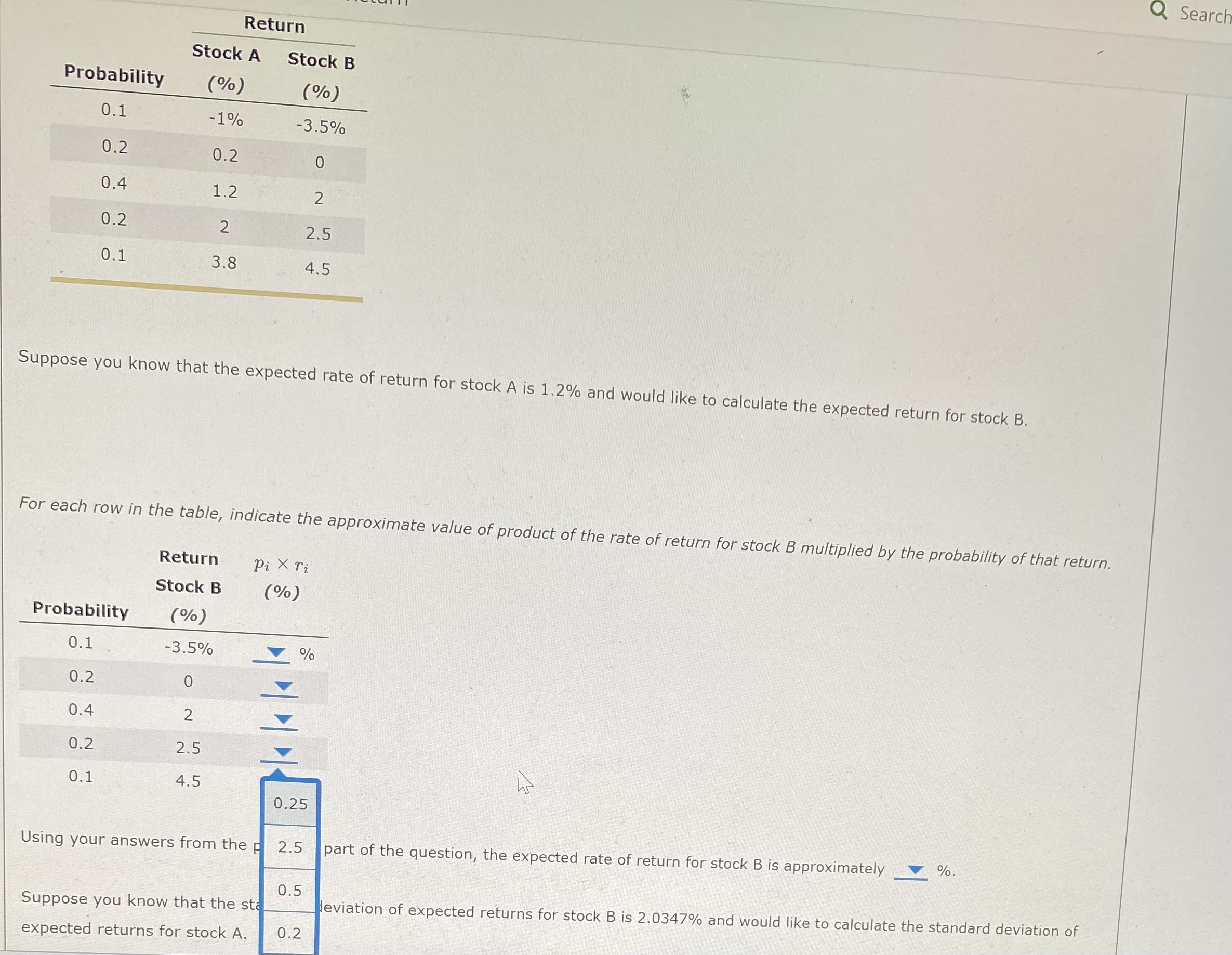 return for stock B multiplied by the probability of that return. Return
