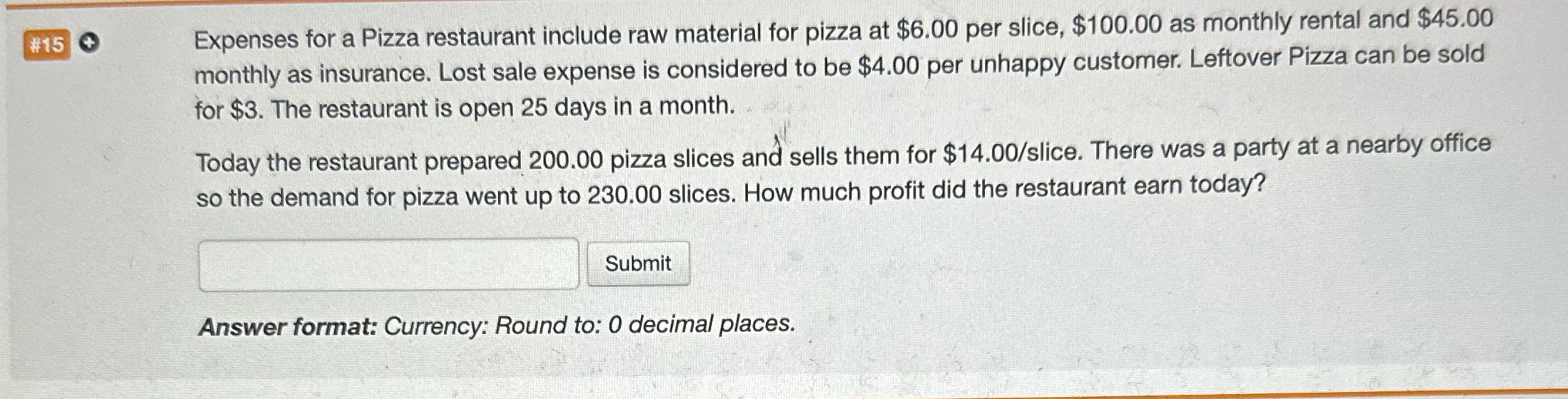 Please help!! #15 + Expenses for a Pizza restaurant include raw material