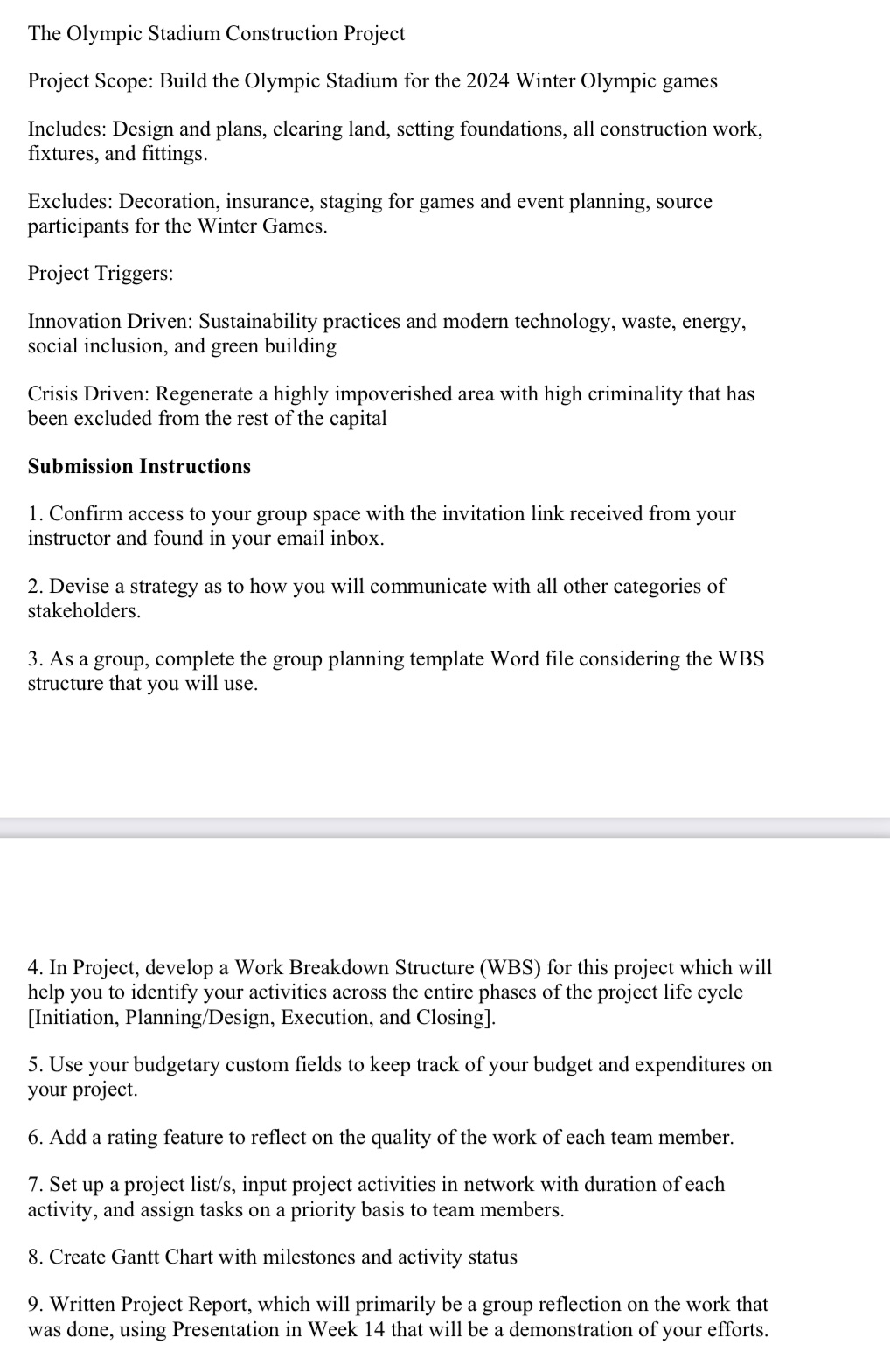 Tell me presentation for this The Olympic Stadium Construction Project Project Scope: