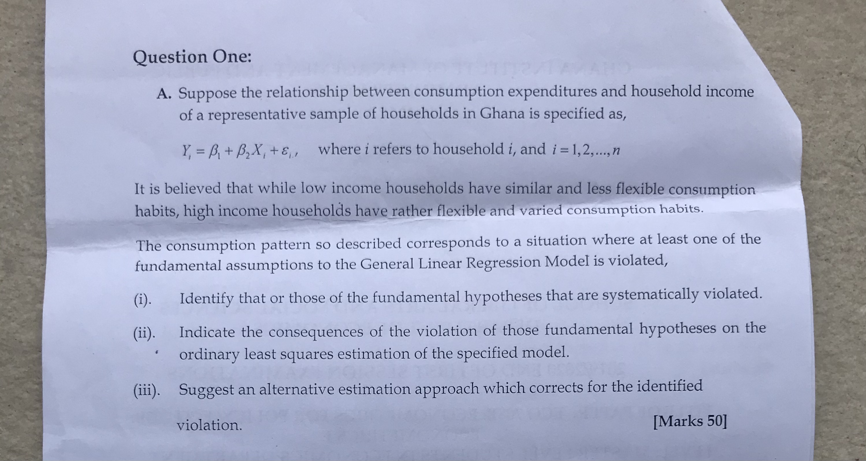 Please assist Question One: A. Suppose the relationship between consumption expenditures and