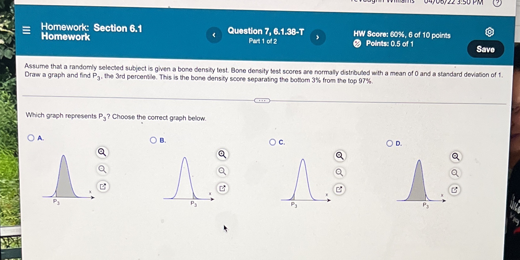 Choose correct graph /06/22 3:50 PM E Homework: Section 6.1 Question 7,