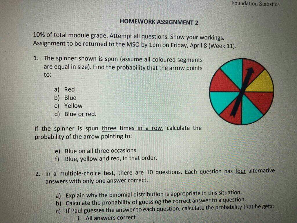 Foundation Statistics HOMEWORK ASSIGNMENT 2 10% of total module grade. Attempt