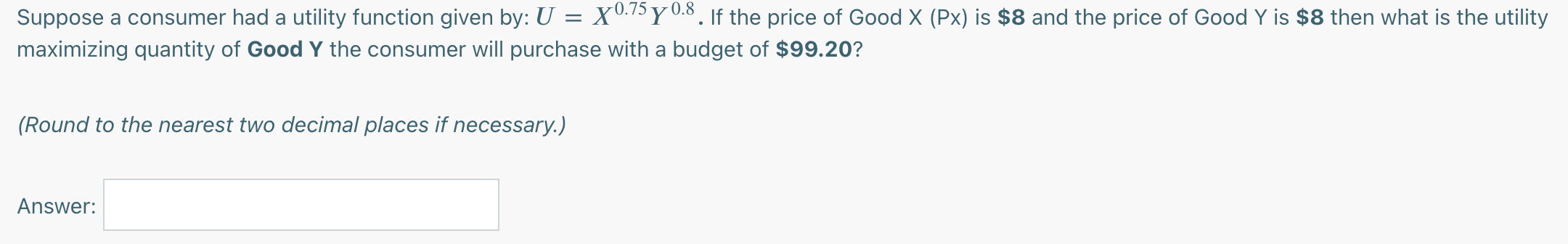 + 5Y' If the price of Good X (PX) is $6 and