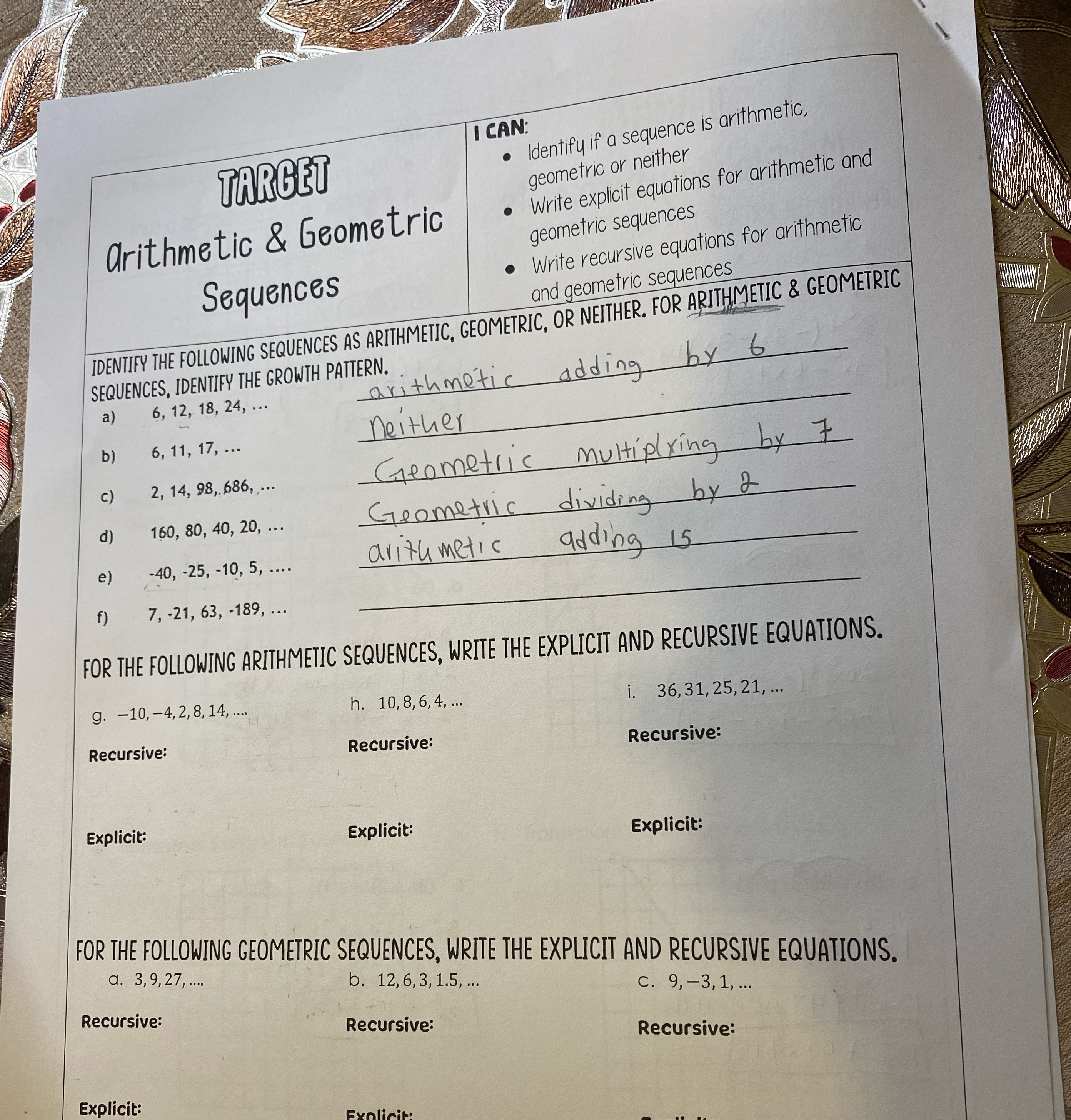  I CAN Identify if a sequence is arithmetic, TARGET geometric or