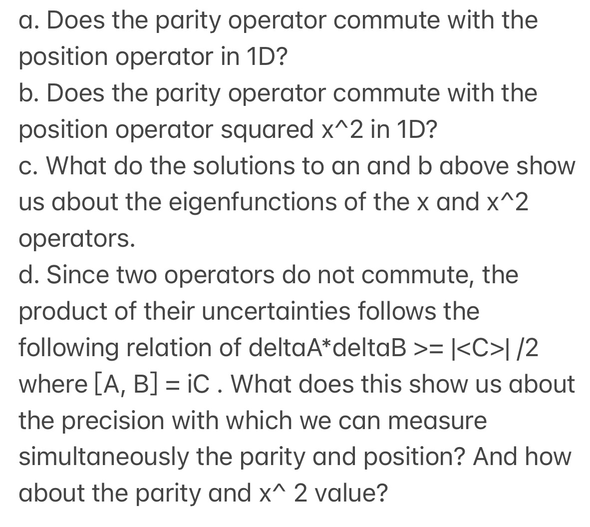  a. Does the parity operator commute with the position operator in