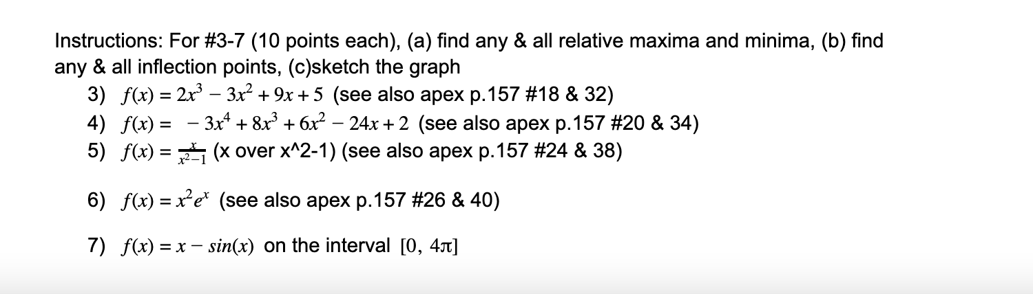 Instructions: For #3-7 (10 points each), (a) find any & all