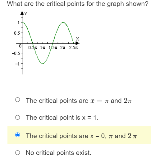 + + + O The critical point is x = 2. O