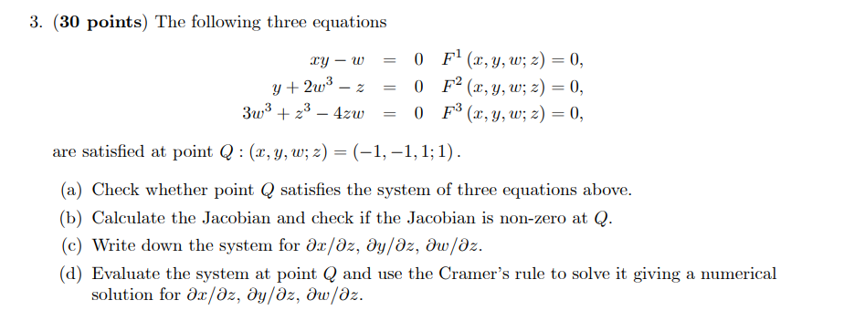  3. (30 points) The following three equations cy - w =