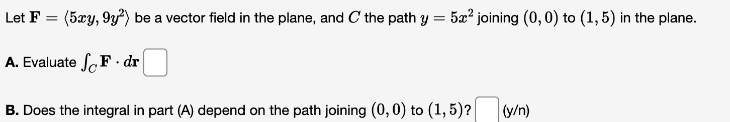  Let F = (5mg, 9312) be a vector field in the