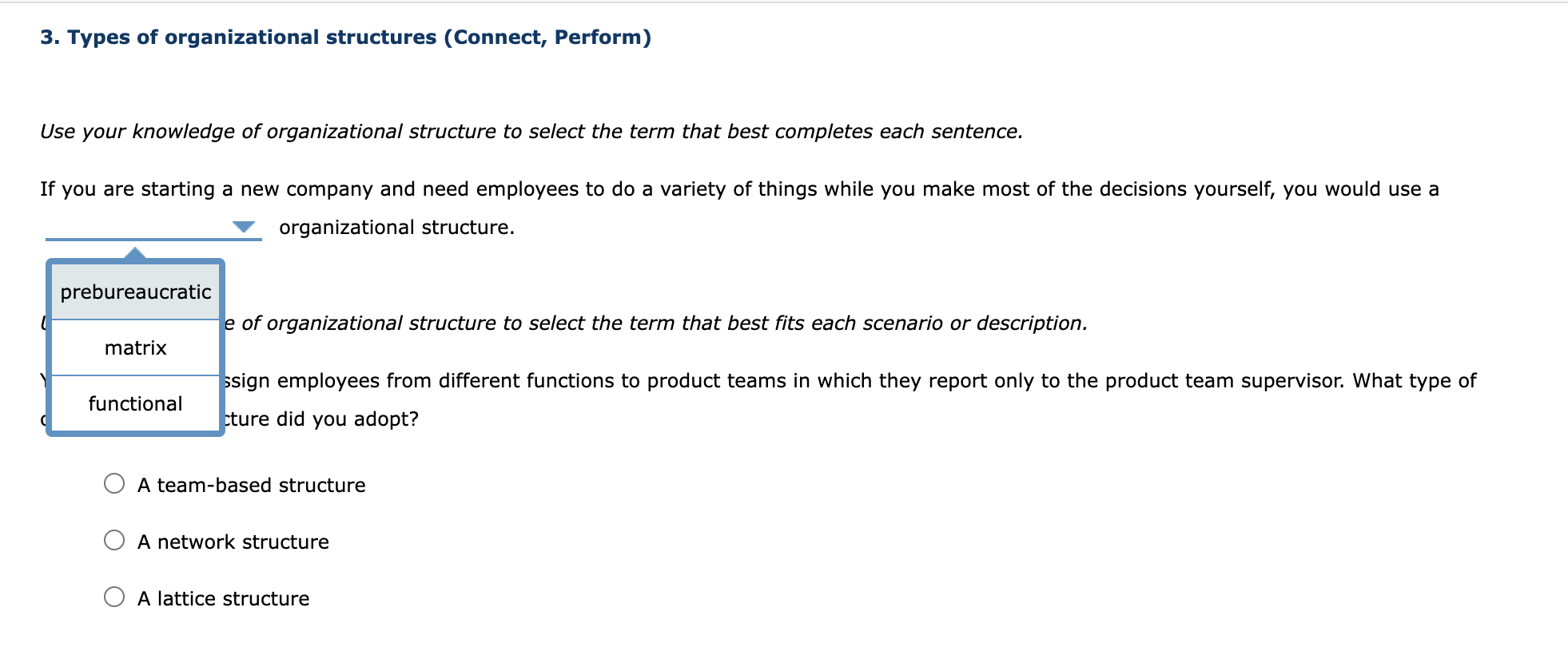 that best completes the sentence. The V in an organization is reflected