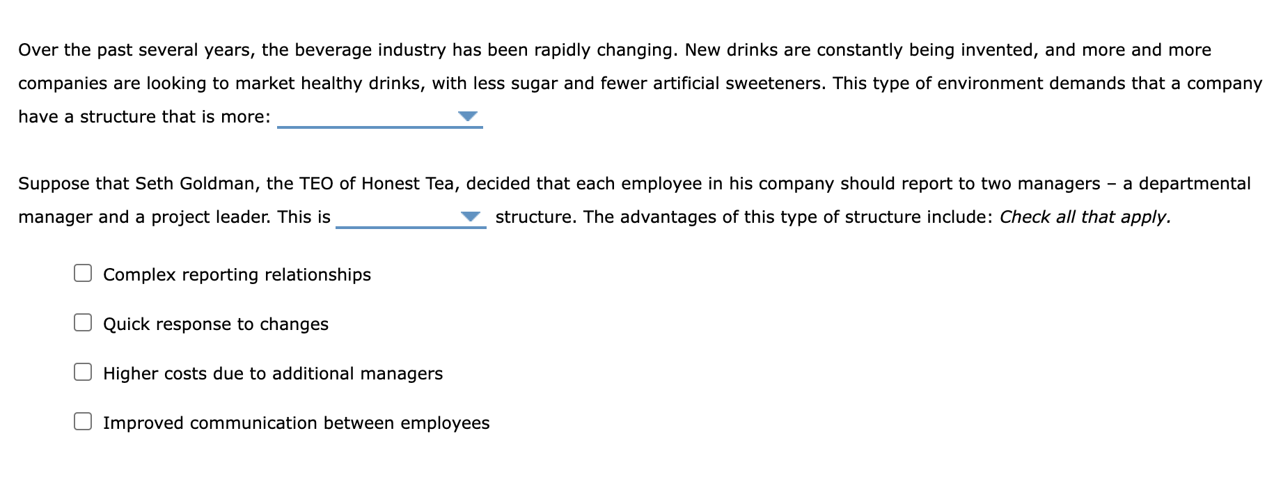 organization. What does this reflect? If you wanted to change aspects of