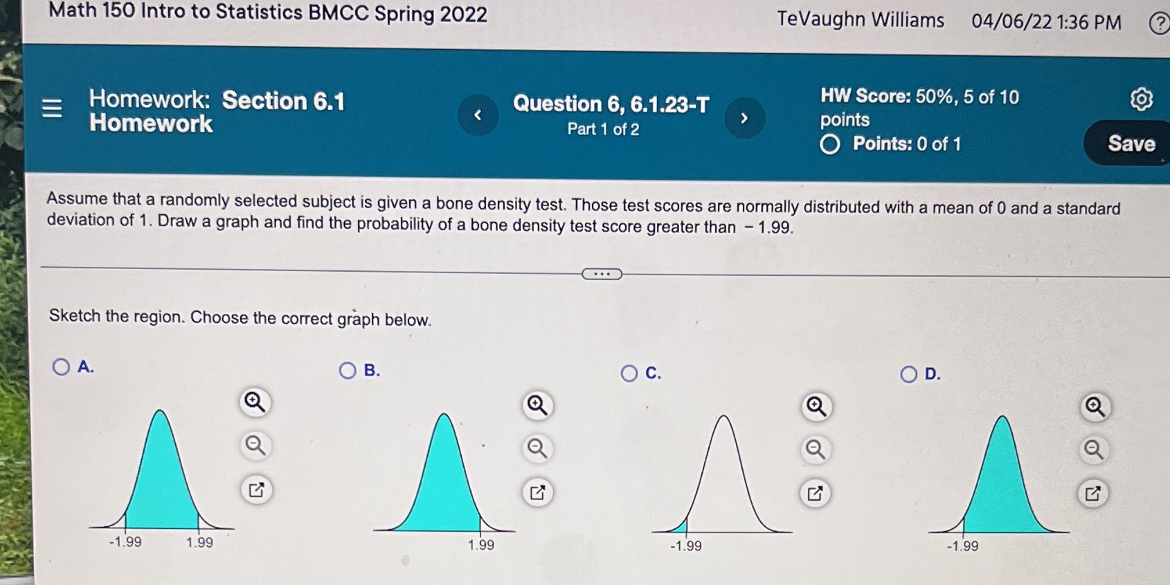 Choose the correct answer Math 150 Intro to Statistics BMCC Spring 2022