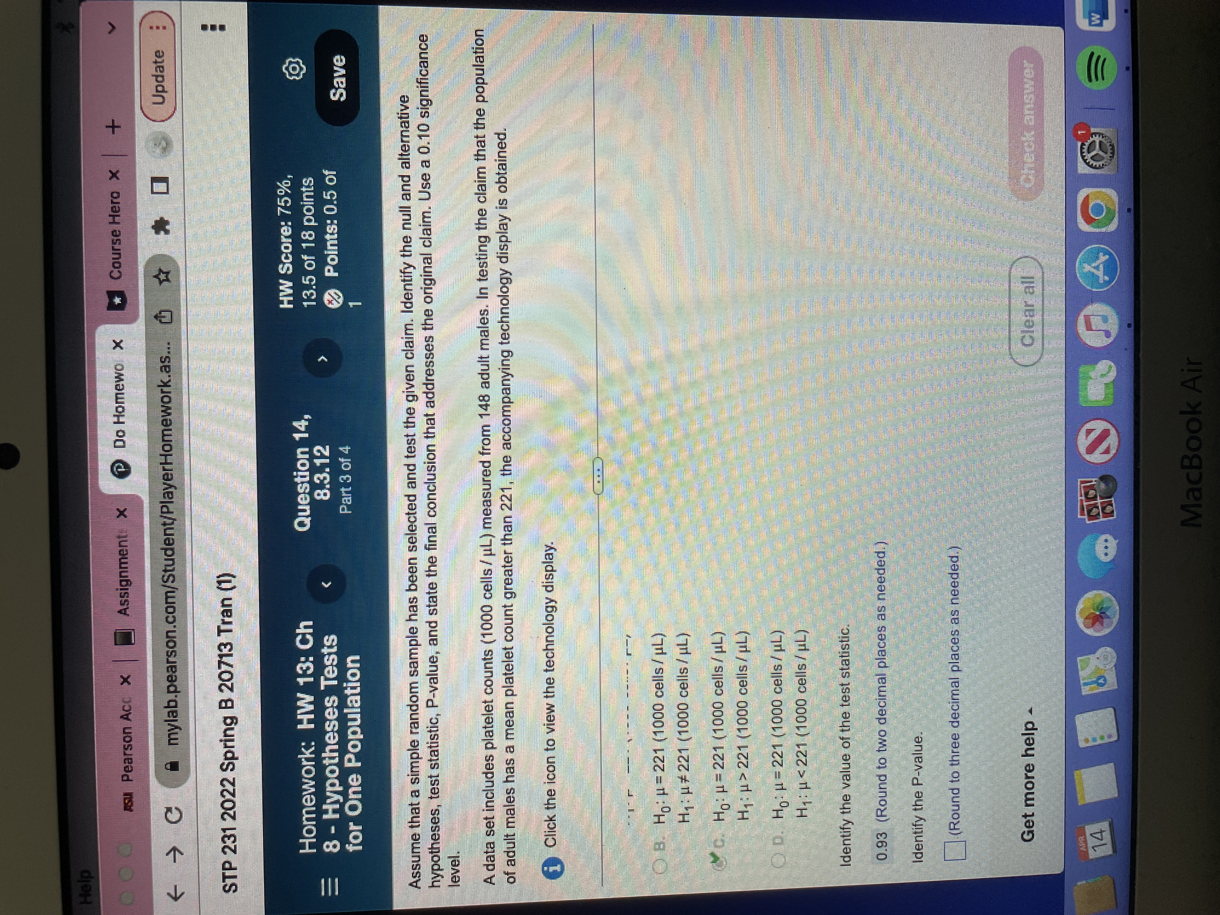 Do Homewo X * Course Hero X + mylab.pearson.com/Student/PlayerHomework.as... Update STP 231