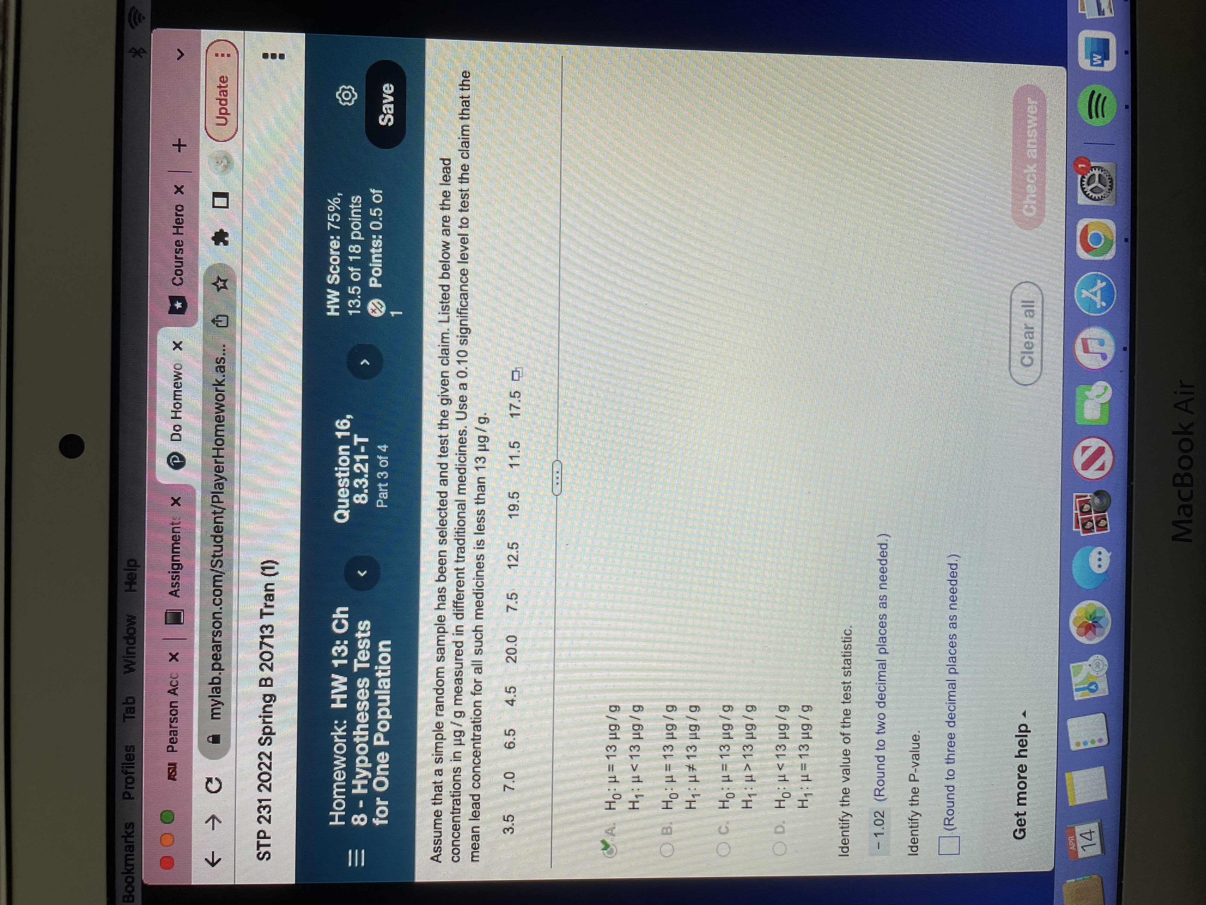 HW Score: 75%, E 13.5 of 18 points 8 - Hypotheses Tests