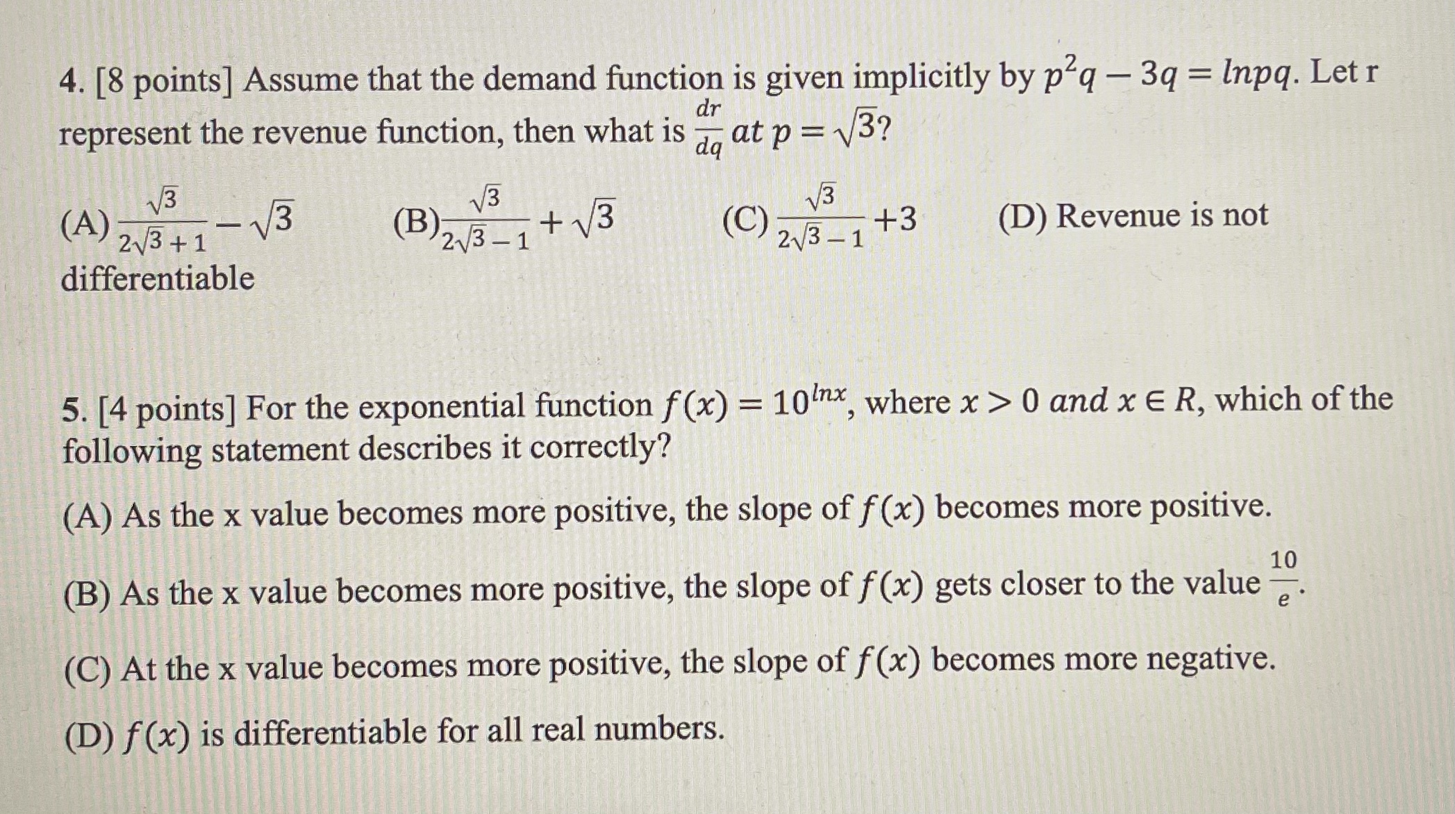  4. [8 points] Assume that the demand function is given implicitly