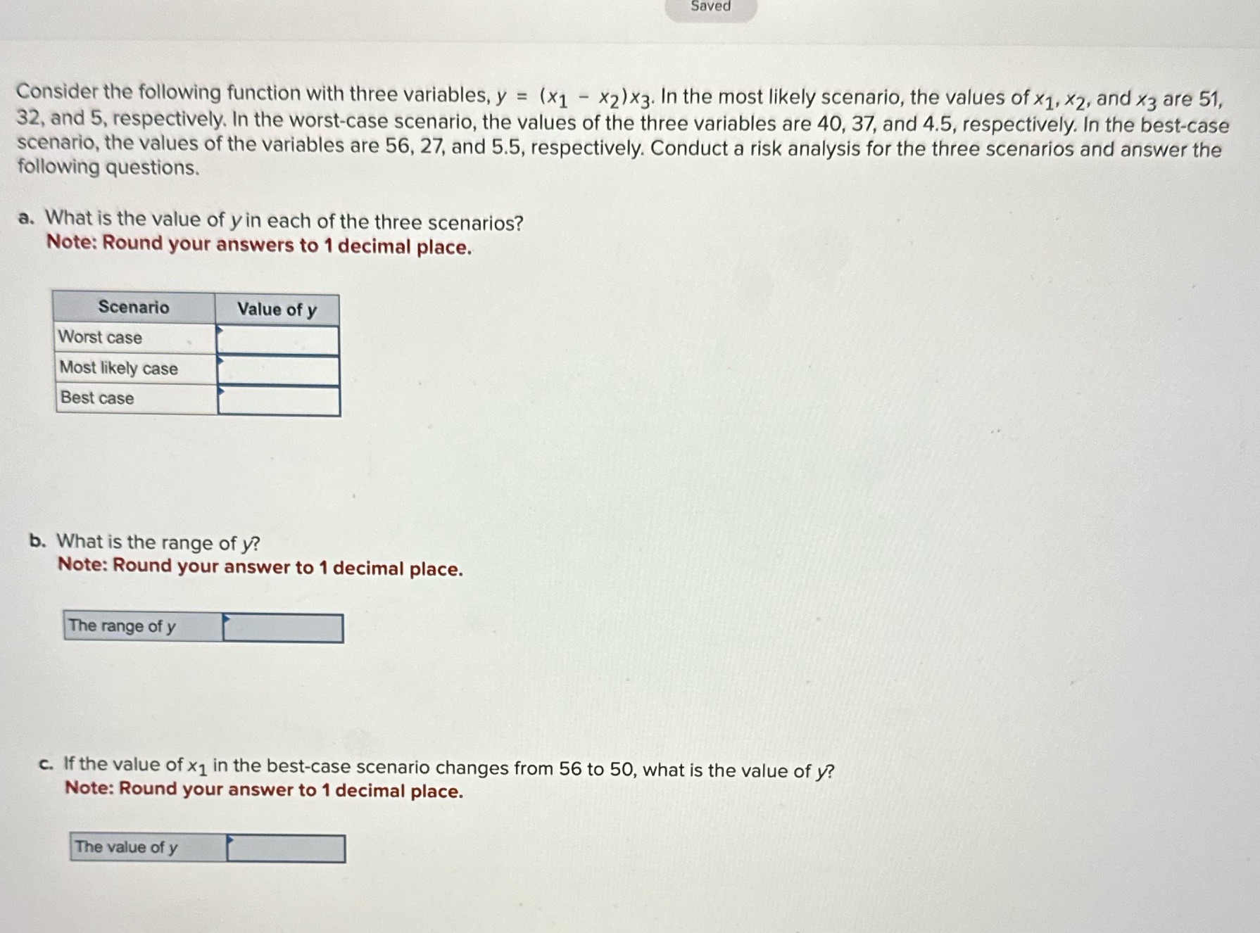  Saved Consider the following function with three variables, y = (x1