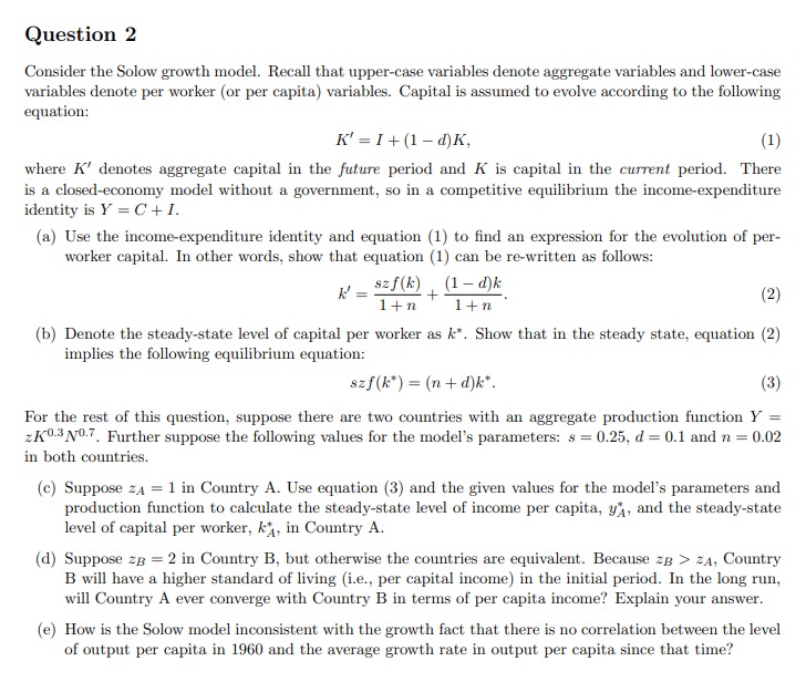 production function for Canada: Y = AKON 1-a The assumptions of the