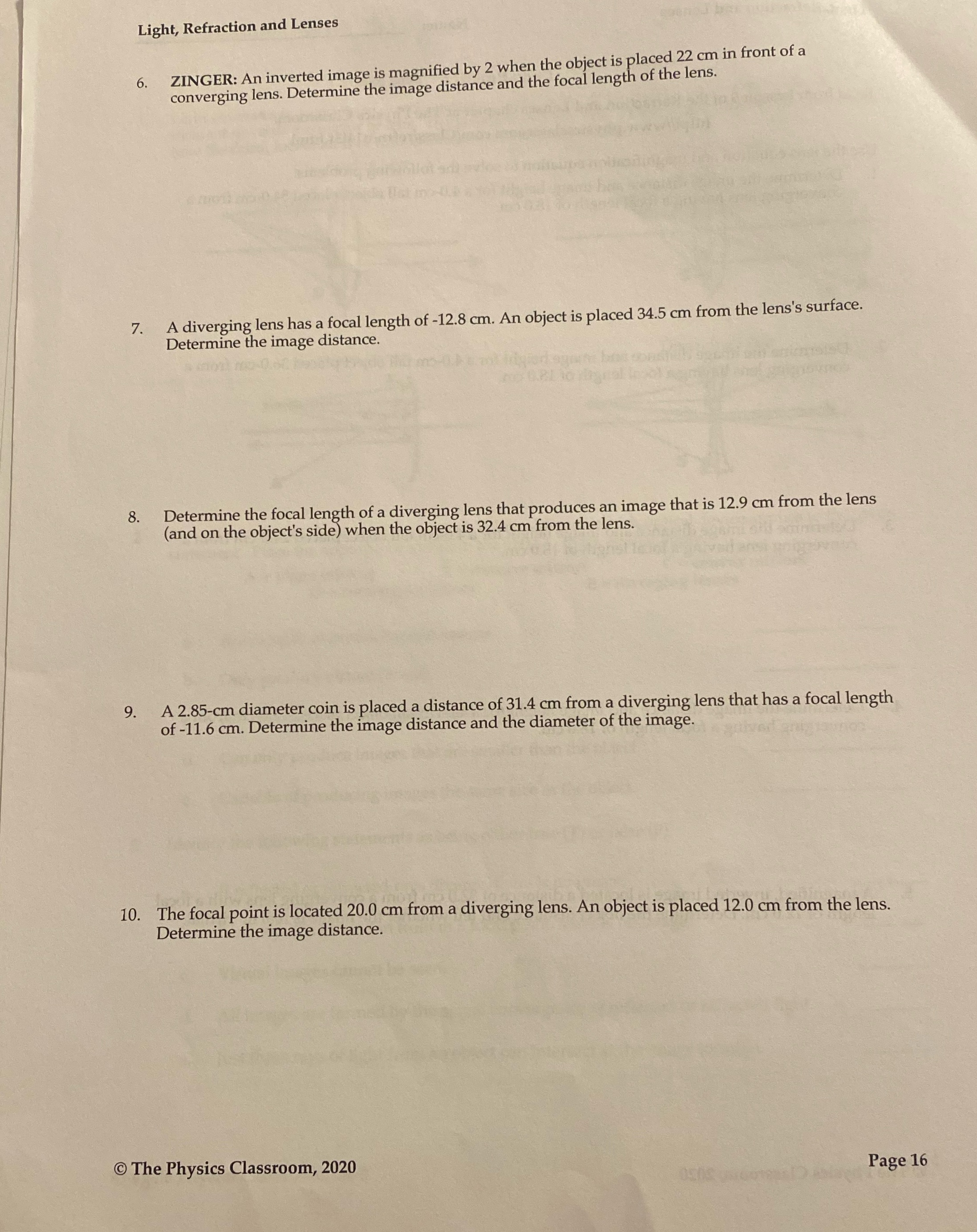 Please answer and include equations to each problem Light, Refraction and Lenses