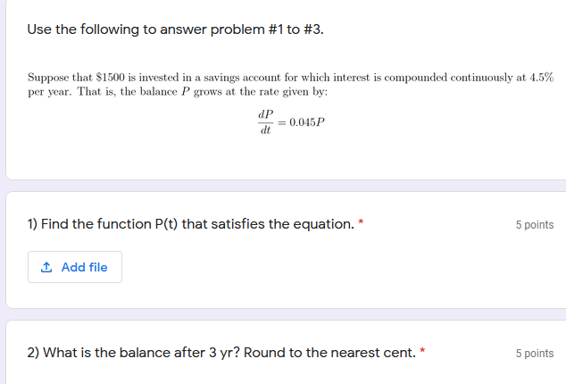 Use the following to answer problem #1 to #3. Suppose that