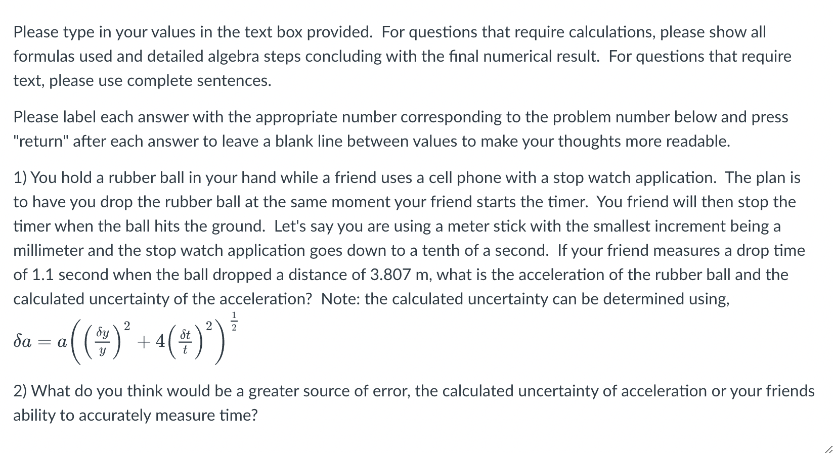 Explain neatly Please type in your values in the text box provided.