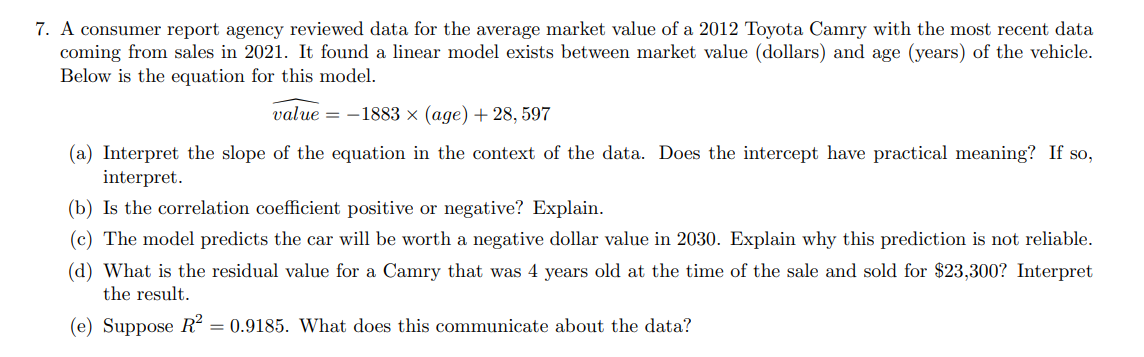  7. A consumer report agency reviewed data for the average market