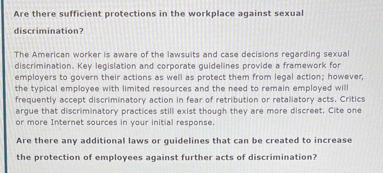 Please include reference information Are there sufficient protections in the workplace against