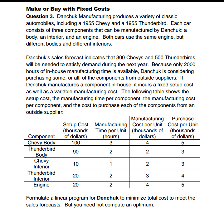 Constants Question 2. The Ford Motor Company makes cars and trucks on