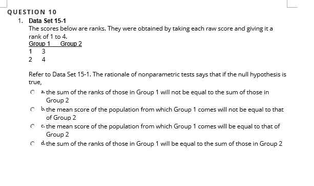 QUESTION 10 1. Data Set 15-1 The scores below are ranks.